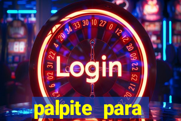 palpite para corujinha de hoje